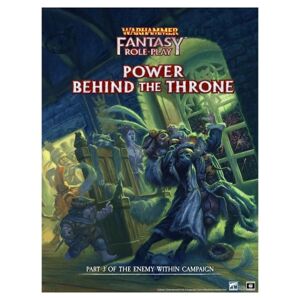 Cubicle 7 Warhammer Fantasy Roleplay: Power Behind the Throne (EW3)