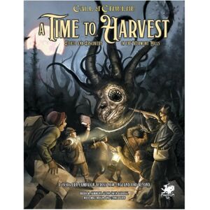 Chaosium Call Of Cthulhu RPG: A Time to Harvest