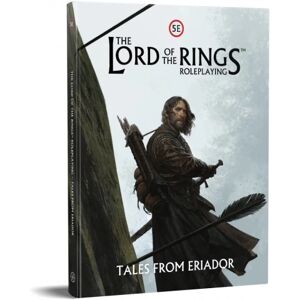 Fria Ligan The Lord of the Rings RPG 5E: Tales From Eriador