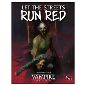 Renegade Game Studio Vampire: The Masquerade RPG - Let the Streets Run Red