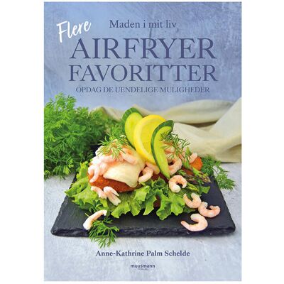 Bog Flere Airfryer favoritter Bog Flere Airfryer favoritter