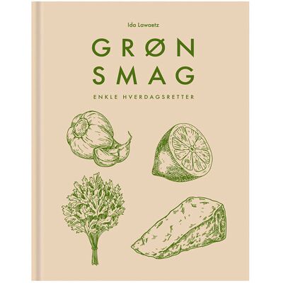 Grøn Smag af Ida Lawaetz Grøn Smag af Ida Lawaetz