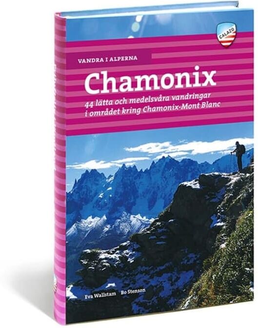 Calazo förlag Vandra I Alperna: Chamonix Pink Pink OneSize Calazo förlag Vandra I Alperna: Chamonix Pink Pink OneSize