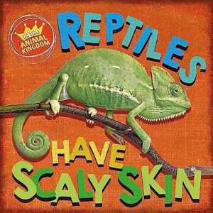 MediaTronixs Reptiles Have Scaly Skin, Ridley, Sarah