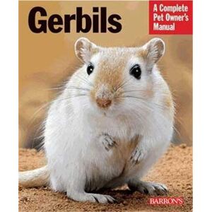 MediaTronixs Gerbils: A Complete Pet Owner’s Manual (Pet Ow… by Kotter, Englebert