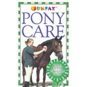 MediaTronixs Horse and Pony: PONY CARE (Funfax) by Henderson, Carolyn