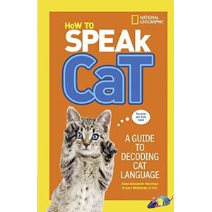 MediaTronixs How To Speak Cat: A Guide to Decoding Cat Language (N… by National Geographic