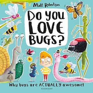 MediaTronixs Do You Love Bugs?: creepiest, c…, Robertson, Matt