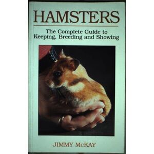 MediaTronixs Hamsters: Complete Guide to Keepin…, McKay, James