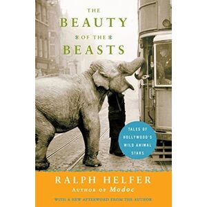 MediaTronixs The Beauty of Beasts: Tales of Hol…, Ralph Helfer