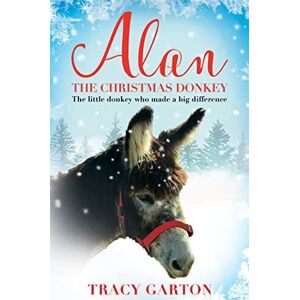 MediaTronixs Alan Christmas Donkey: little donkey who made a big … by Garton, Tracy