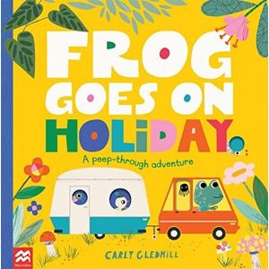 MediaTronixs Frog Goes on Holiday: A Peep-Throug…, Gledhill, Carly