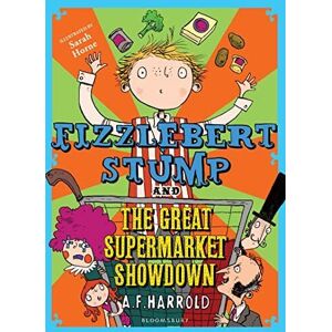 MediaTronixs Fizzlebert Stump and Great Supermarket Showdown by Harrold, A.F.