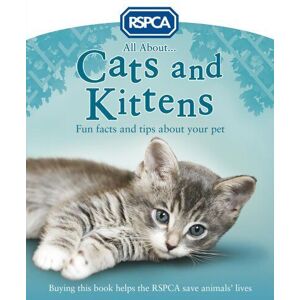 MediaTronixs All About Cats and Kittens (RSPCA) by Anita Ganeri