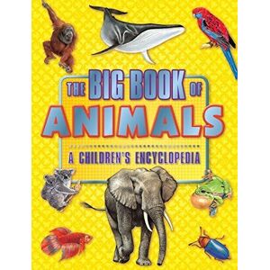 MediaTronixs The Big  Of Animals - A Children’s Encyclopedia [] (2015) - Brown W