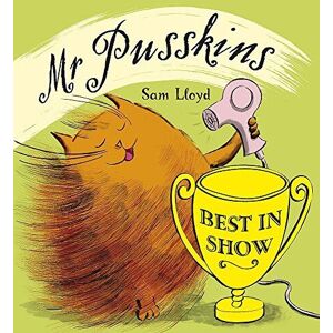 MediaTronixs Mr Pusskins Best in Show by Lloyd, Sam