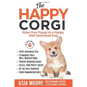 MediaTronixs The Happy Corgi: Raise Your Puppy to a …, Moore, Asia