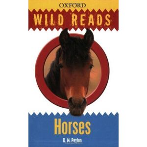 MediaTronixs Wild Reads: Horses by Peyton, K.M.