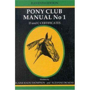 MediaTronixs New Zealand Pony Club Manual: D and…, Dickens, Suzann