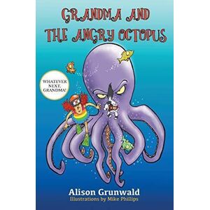 MediaTronixs Grandma and Angry Octopus (Whatever Next, Grandma!): 3 by Grunwald, Alison