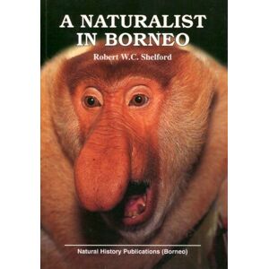 MediaTronixs A Naturalist in Borneo (Oxford Pape…, Shelford, Rober