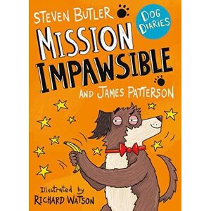 MediaTronixs Dog Diaries: Mission Impawsible by Patterson, James