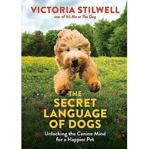 MediaTronixs The Secret Language of Dogs: Unlocking Canine Mind f… by Victoria Stilwell