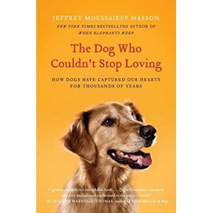 MediaTronixs The Dog Who Couldn’t Stop Loving: H…, Masson, Jeffrey