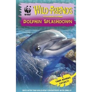 MediaTronixs WWF Wild Friends: Dolphin Splashdown:  7 by Various