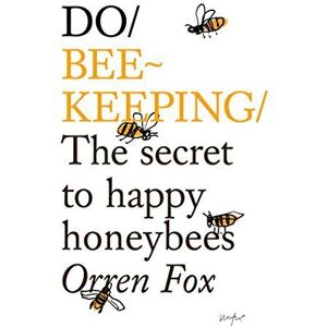 MediaTronixs Do Beekeeping: Secret to Happy Honey Bees (Do s) by Orren Fox