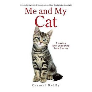 MediaTronixs Me and My Cat by Carmel Reilly Introduction by Denis O Connor