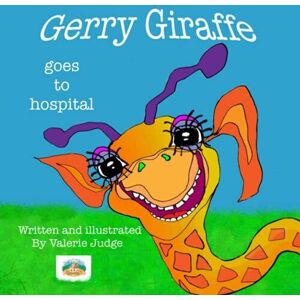 MediaTronixs Gerry Giraffe goes to Hospital: Ger…, Judge, Ms Valer