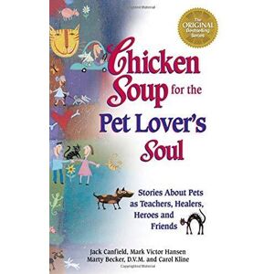 MediaTronixs Chicken Soup for Pet Lover’s Soul (Chick… by Hansen, Mark Victor