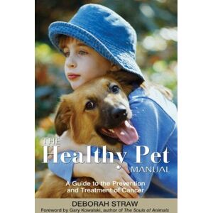 MediaTronixs The Healthy Pet Manual: A Guide to t…, Straw, Deborah