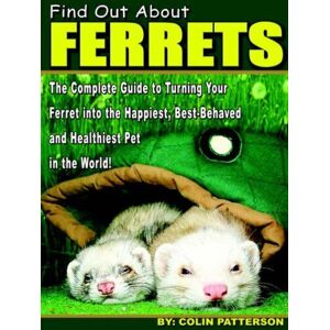 MediaTronixs Find Out About Ferrets: Complete Guide to T… by Patterson, Colin