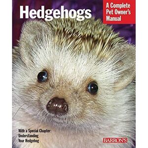 MediaTronixs Hedgehogs: A Complete Pet Owner’s Manual (P… by Vanderlip D.V.M., Sh