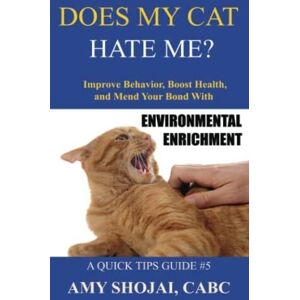 MediaTronixs Does My Cat Hate Me?: Improve Behavior,…, Shojai, Amy