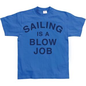 Miscellaneous Sailing Is A Blow Job Large