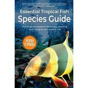 MediaTronixs Essential Tropical Fish: Species Guide: 1 by Anne Finlay