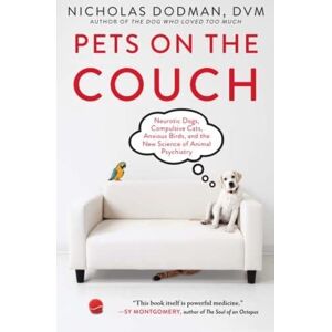 MediaTronixs Pets on Couch: Neurotic Dogs, C…, Dodman, Nichola