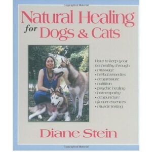 MediaTronixs Natural Healing for Dogs and Cats by Stein, Diane