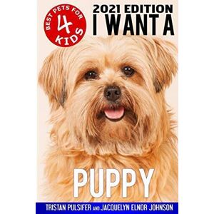 MediaTronixs I Want A Puppy (Best Pets For Kids …, Johnson, Jacque