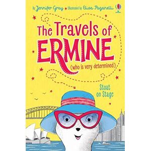 MediaTronixs Stoat on Stage (The Travels of Ermine (who is very determine… by Jennifer Gray