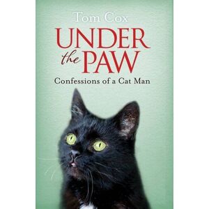 MediaTronixs Under Paw: Confessions of a Cat Man by Cox, Tom