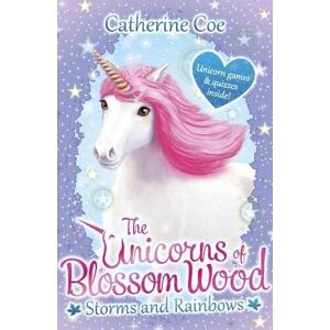 MediaTronixs The Unicorns of Blossom Wood: Storms and Rainbows by Coe, Catherine