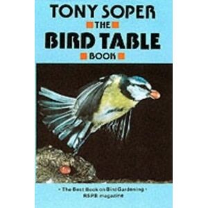 MediaTronixs The Bird Table  by Soper, Tony