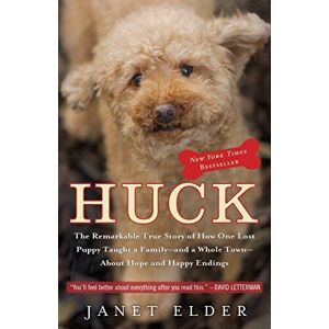 MediaTronixs Huck: Remarkable True Story of How One Lost Puppy Taught … by Elder, Janet