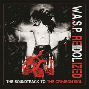 MediaTronixs W.A.S.P. : Reidolized: The Soundtrack to the Crimson Idol CD Box Set with DVD Region 2