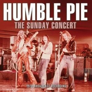 Bengans Humble Pie - Sunday Concert (Live Broadcast 1970