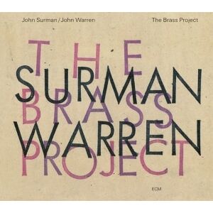 Bengans Surman John Warren John - The Brass Project